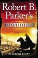 2013-01 f robert b parker's ironhorse