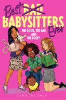 The Good, the Bad, and the Bossy book cover