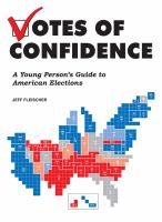 Votes of Confidence: A Young Person's Guide to American Elections book cover