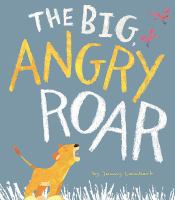 The Big, Angry Roar book cover