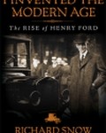 henry_ford_i_invented_the_modern_age