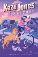 Kazu Jones and the Denver Dognappers book cover